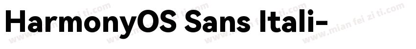 HarmonyOS Sans Itali字体转换